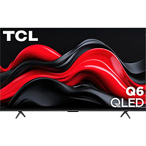 85" TCL Q6 4K UHD QLED 120Hz Smart Google TV (2024) $680 + Free S&H