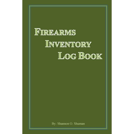 Firearms Inventory Log Book (Paperback)