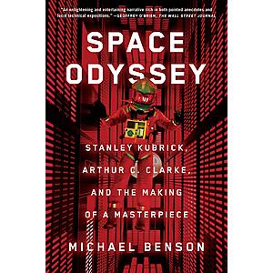 Space Odyssey: Stanley Kubrick, Arthur C. Clarke & Making of a Masterpiece (eBook) $2